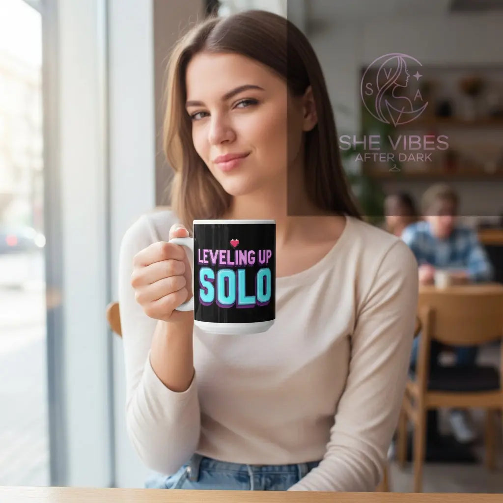 LEVELING UP SOLO Mug, SINGLE LIFE Coffee Mug, Motivational Gift, 15oz Independent Woman Mug  Mug SHE VIBES AFTER DARK 