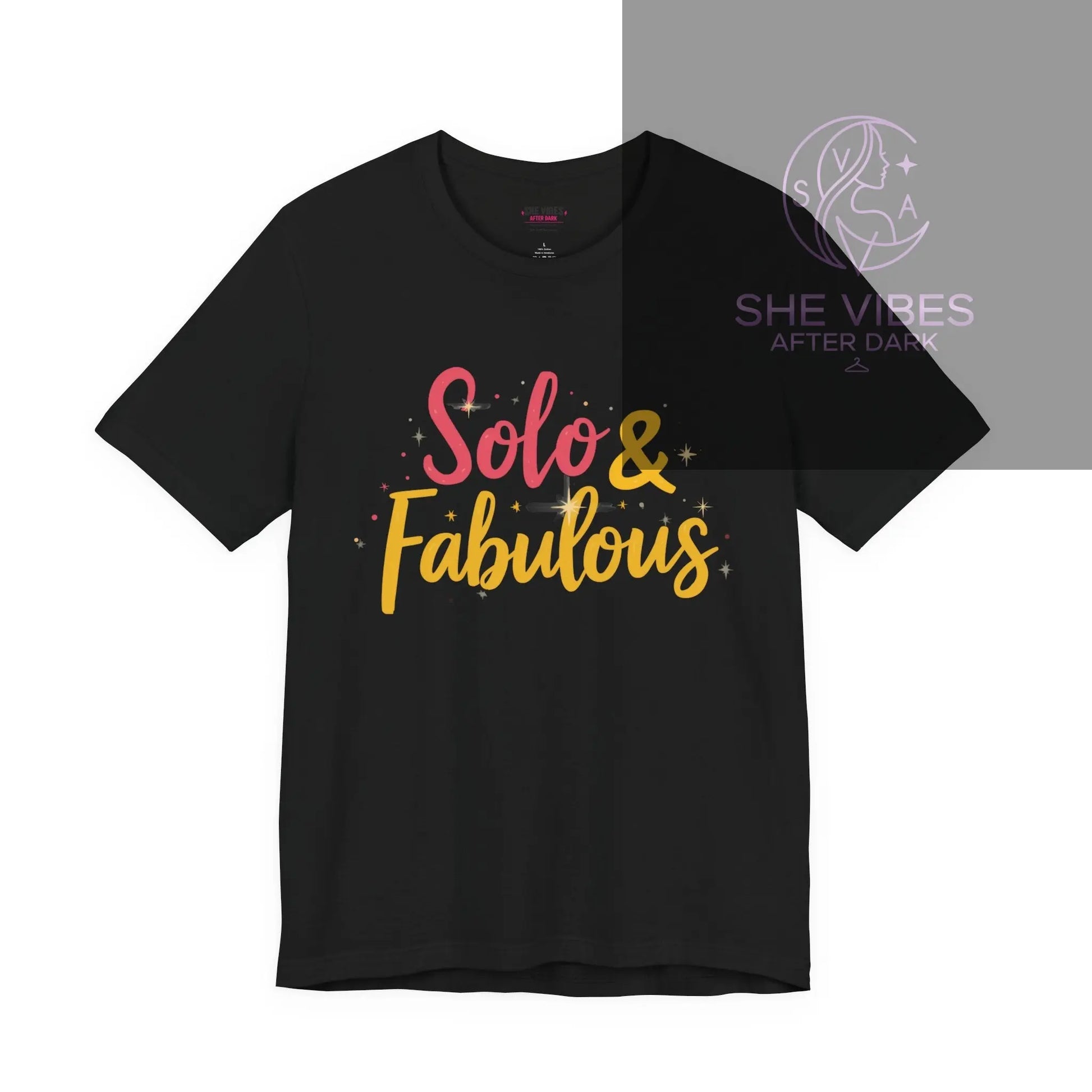 Solo & Fabulous T-Shirt — Bold Script Graphic Tee for Confident Singles Printify  T-Shirt SHE VIBES AFTER DARK 