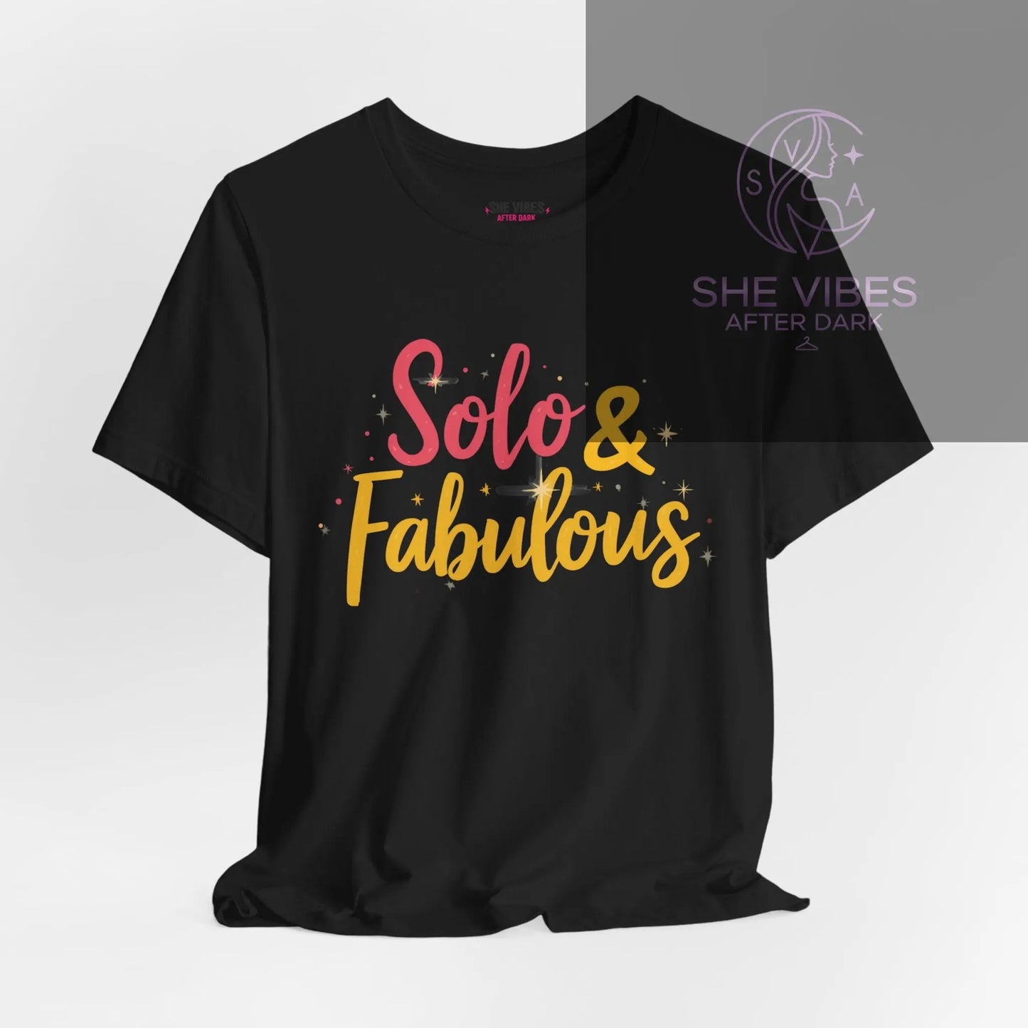 Solo & Fabulous T-Shirt — Bold Script Graphic Tee for Confident Singles Printify  T-Shirt SHE VIBES AFTER DARK 