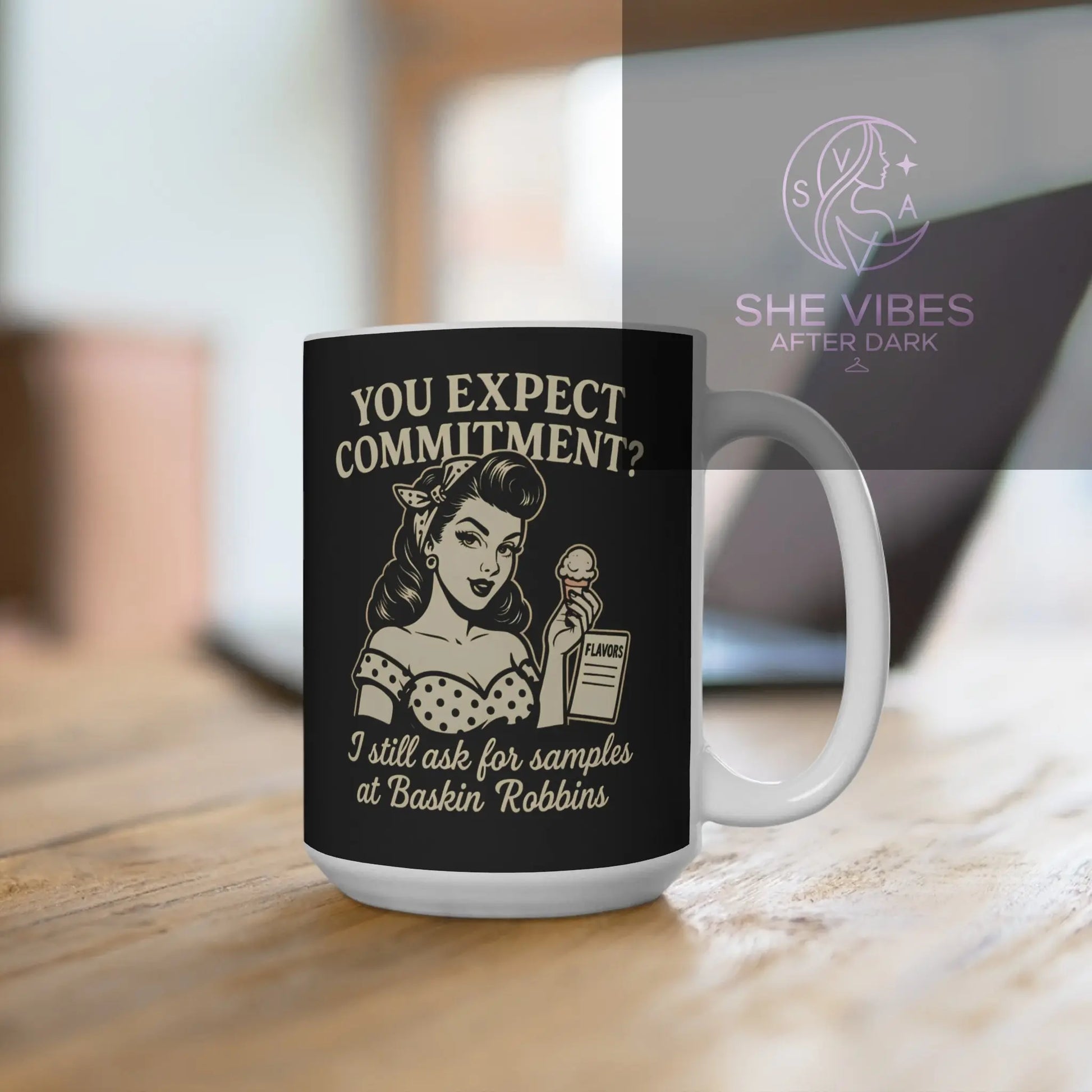“You Expect Commitment?” Coffee Mug – Retro Sass with Every Sip Printify  Mug SHE VIBES AFTER DARK